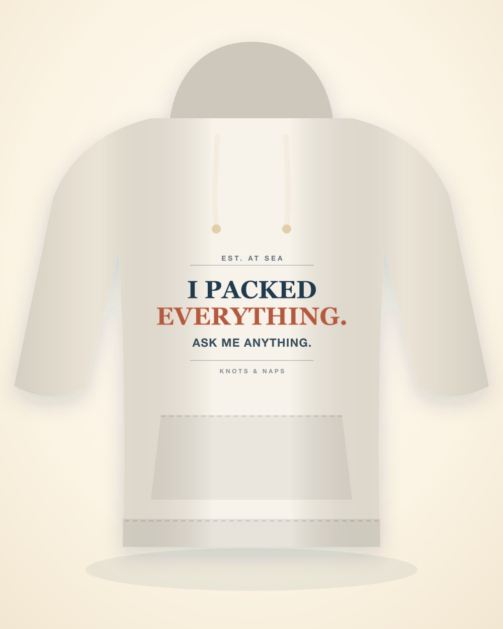 “I Packed Everything” Hoodie in Natural