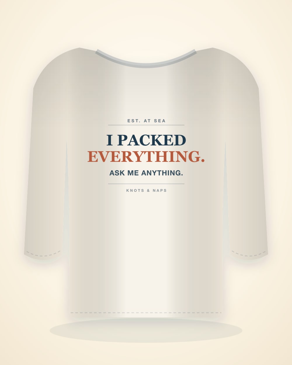 “I Packed Everything” Long Sleeve in Natural